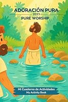 Adoración pura 2025- Cuaderno de actividades: Pure Worship 2025- Workbook B0F5NWWZRY Book Cover