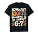 Funny Reading 6 7 Six Seven Meme English Teacher Book Lover T-Shirt