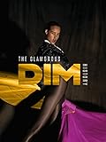 Dim: the glamorous history