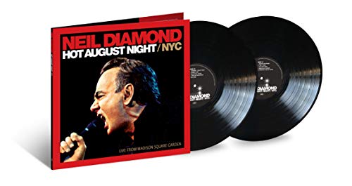 Album Art for Hot August Night/NYC Live From Madison Square Garden [2 LP] by Neil Diamond