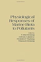 Physiological Response of Marine Biota to Pollutants 0127182403 Book Cover