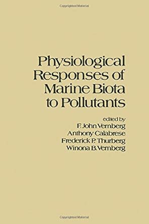 Physiological Responses of Marine Biota to Pollutants book cover