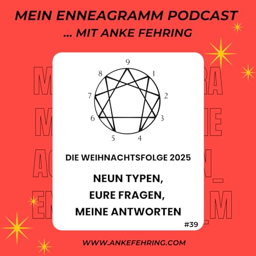 #39 Die Weihnachtsfolge 2025: Neun Typen, Eure Fragen, meine Antworten