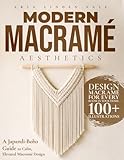 Modern Macramé Aesthetics: A Japandi-Boho Guide to Color Choices, Texture, Composition, and a Signature Statement Wall Hanging for Calm, Elevated Décor and Trusting Your Eye