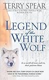 Legend of the White Wolf (Heart of the Wolf)