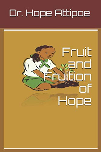 Fruit and Fruition of Hope
