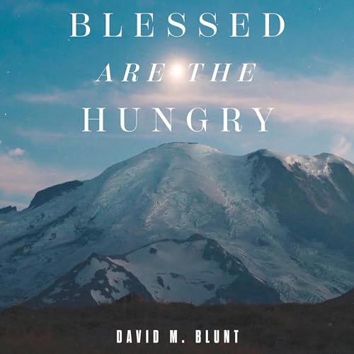 Blessed Are the Hungry by David Blunt episode artwork