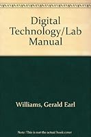 Digital Technology Laboratory Manual 0574215573 Book Cover