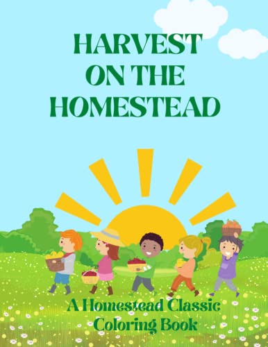Image of Harvest on the Homestead: A Homestead Classic Coloring Book