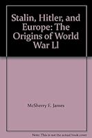 Stalin, Hitler, and Europe, B0006BRZZG Book Cover