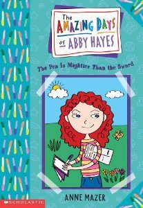 The Amazing Days of Abby Hayes: The Pen Is Migh... 0329258028 Book Cover