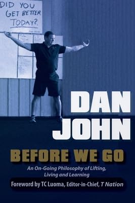 Before We Go: An Ongoing Philosophy of Lifting, Living and Learning-image-25