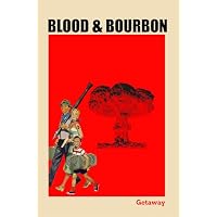 Blood & Bourbon #6