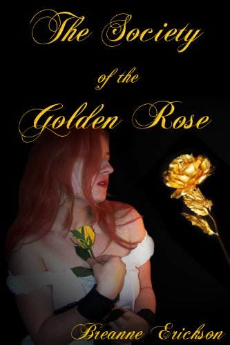 The Society of the Golden Rose (English Edition) The Society of the Golden Rose (English Edition)