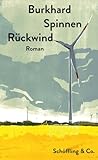 Rückwind: Roman - Burkhard Spinnen, Anastasiya Nesterova (Umschlagbild) 