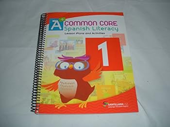 Unknown Binding A+ Common Core Spanish Literacy Lesson Plans and Activities Grade 1 Book