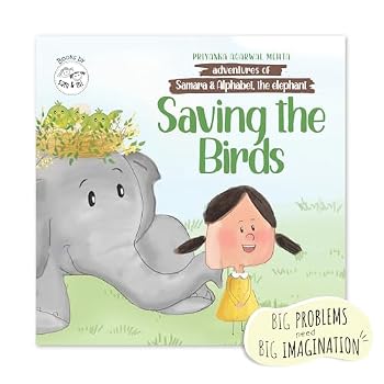 Adventures of Samara and Alphabet: Saving the Birds