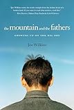 The Mountain and the Fathers: Growing Up in the Big Dry