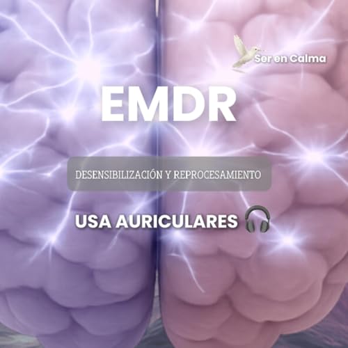 『EMDR Sanar Emociones | Meditaci&oacute;n Guiada』のカバーアート