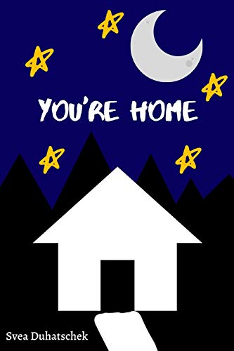 You're home B08DC63ZKL Book Cover
