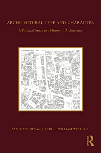 Ouvrage de référence: Architectural Type and Character historique