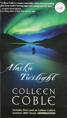 Alaska Twilight (Women of Faith Fiction) 1595543481 Book Cover