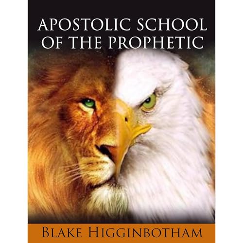 Apostolic School of the Prophetic Audiolibro Por Blake Higginbotham arte de portada