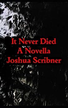 Paperback It Never Died: A Novella Book