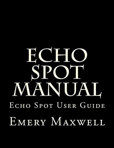 Preisvergleich Produktbild Echo Spot Manual: Echo Spot User Guide