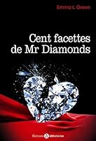 Cent facettes de Mr Diamonds 282260276X Book Cover