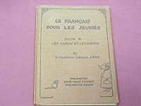 Le Francais Pour Les Jeunes Book III Les Lapins Et Les Souris by G. Gladstone Solomon 1931 Hardcover B000N553QS Book Cover