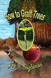 How to Graft Trees