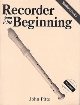 Paperback Recorder from the Beginning - Teacher's Book 2: Classic Edition Book