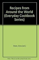 Recipes from Around the World 184451529X Book Cover