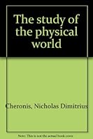 The study of the physical world B0007DULF4 Book Cover