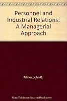 Personnel and Industrial Relations: A Managerial Approach B000O8R4NO Book Cover