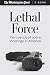 Lethal Force: The True Toll of Police Shootings in America (Kindle Single)