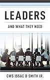 Leaders: And What They Need
