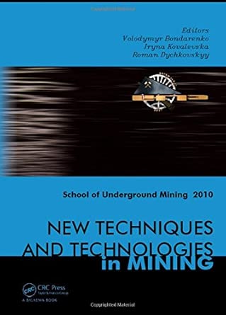 New Techniques and Technologies in Mining: School of Underground Mining 2010 book cover