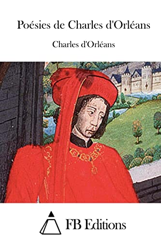 Poésies de Charles d'Orléans (French Edition)