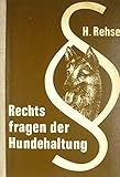  Rechtsfragen der Hundehaltung