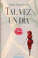 Tal vez, un día 8471691906 Book Cover