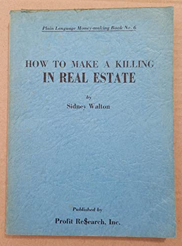 how to Make a Killing in Real Estate B000K0O61E Book Cover