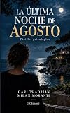 La última noche de agosto: Thriller psicológico