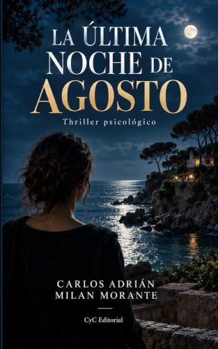 La última noche de agosto: Thriller psicológico