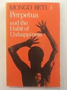 Paperback Perpetua and the Habit of Unhappiness (African Writers Series ; 181) (English and French Edition) Book