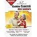 Produktbild Guide Santé Sénior [Import]