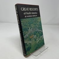 Great Resorts of North America B0007DR88C Book Cover