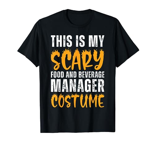 This Is My Scary Food And Beverage Manager Funny Halloween T-Shirt