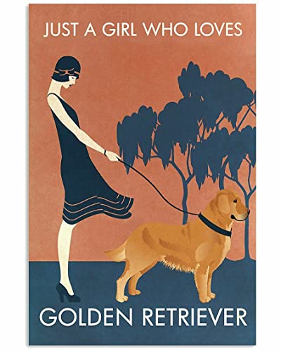 Just A Girl Who Loves Golden Retriever D¡§|cor regalo di lavoro per lei retrò metallo puntelli decorazione decorazione 20,3 x 30,5 cm